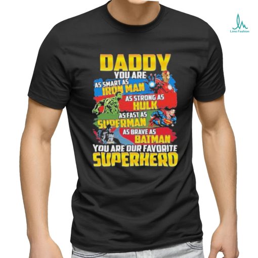 Daddy Superhero Dad Ironman Marvel Father’s Day T Shirt