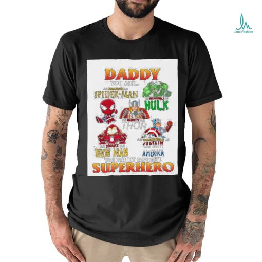 Daddy You Are My Favorite Superhero Father’s Day T Shirt