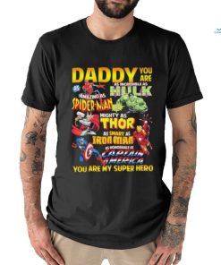 Daddy You Are My Super Hero Marvel Father’s Day T Shirt