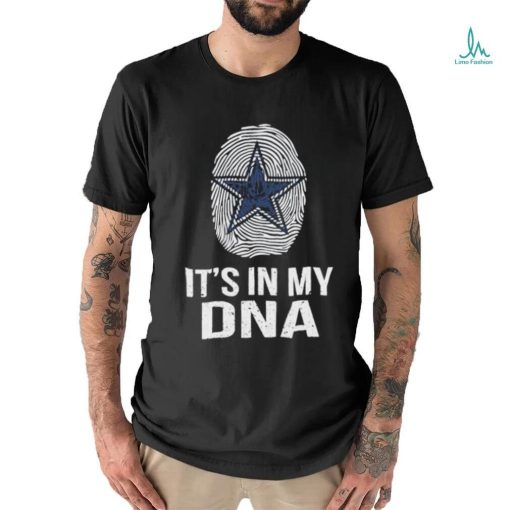 Dallas Cowboys Its My DNA T Shirt