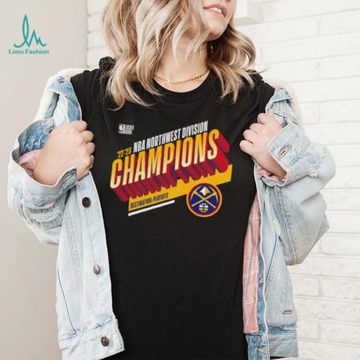 Denver Nuggets 2023 NBA Northwest Division Champions Locker Room Playoffs shirt