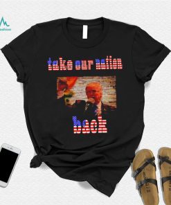 Donald Trump take our nation back American flag shirt