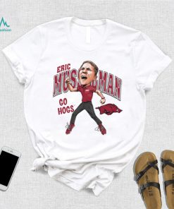 Eric Musselman coach of Arkansas Razorbacks go Hogs cartoon shirt