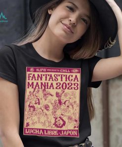 Fantastica Mania 2023 Lucha Libre Japon shirt