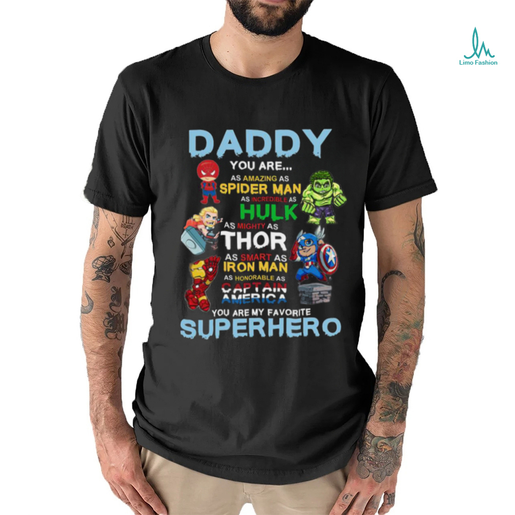 Father’s Day Shirt Daddy You Are My Favorite Superhero T Shirt
