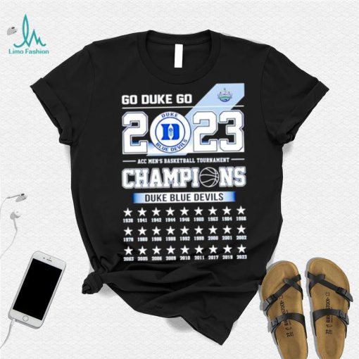 Go Duke Go ACC Mens Basketball Tournament Champions 2023 shirt