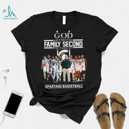 God First Family Second Then Spartans Basketball Shirt