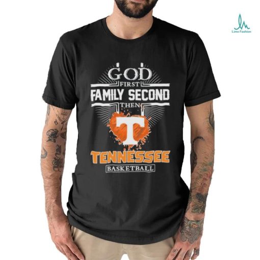 God First Family Second Then Tennessee Basketball Hot Trend 2023 T Shirt