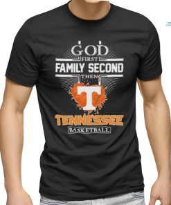 God First Family Second Then Tennessee Basketball Hot Trend 2023 T Shirt