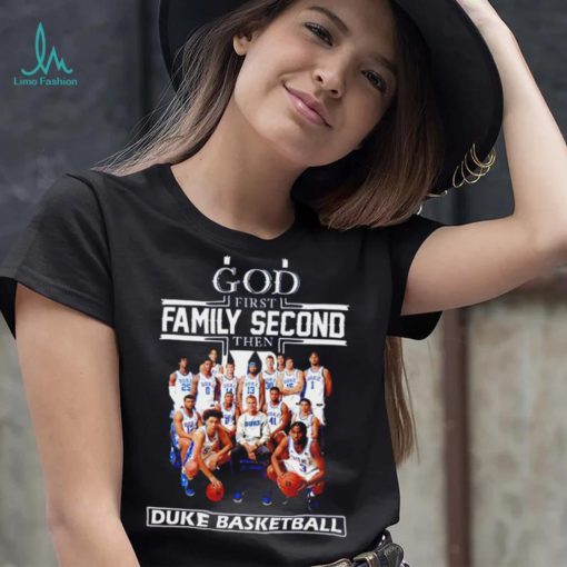 God First family second the Duke basketball 2023 shirt