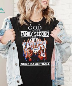 God First family second the Duke basketball 2023 shirt