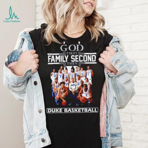 God First family second the Duke basketball 2023 shirt