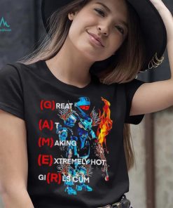 Great At Making Extremely Hot Girls Cum Shirt