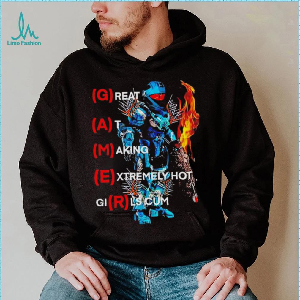 Great At Making Extremely Hot Girls Cum Shirt Great At Making Extremely Hot Girls Cum Shirt