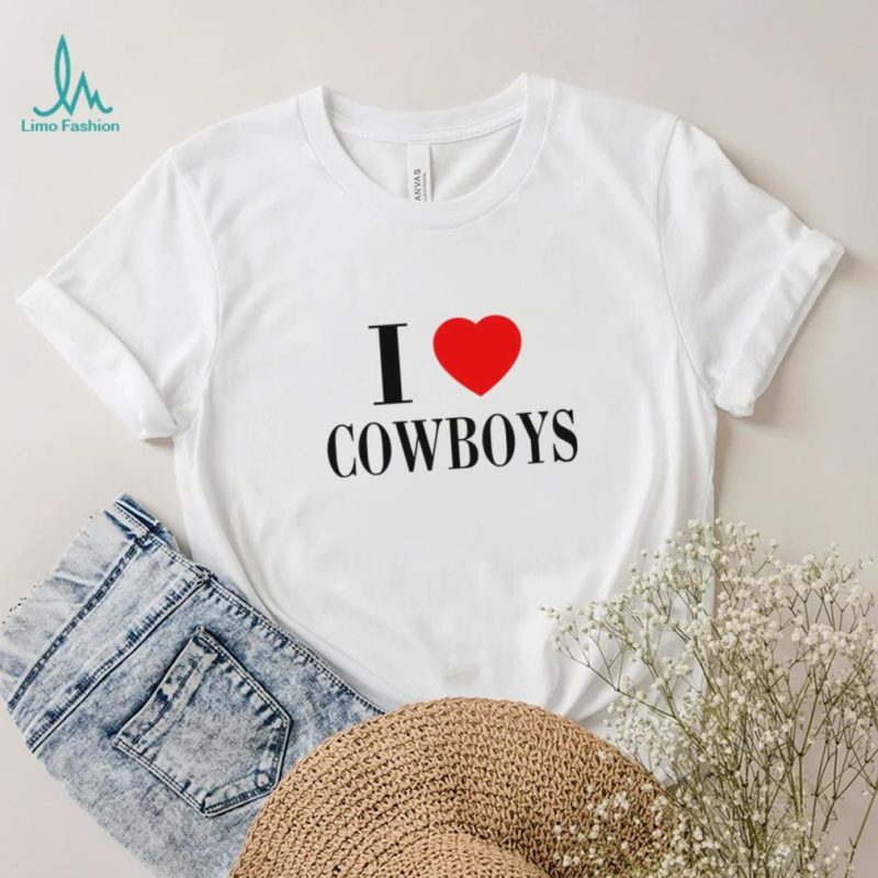 I Love Cowboys Shirt