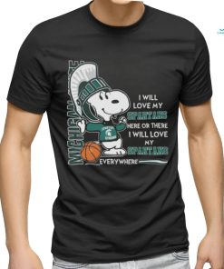 I Will Love My Spartans Here Or There I Will Love My Spartans Everywhere shirt,hoodie, tanktop, sweater, longsleeve tee