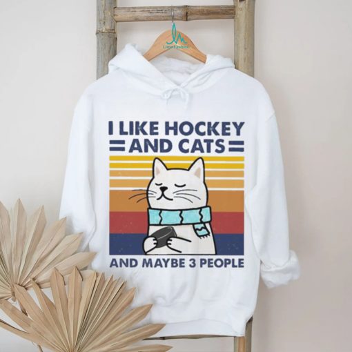 I like cats and hockey and maybe 3 people vintage shirt