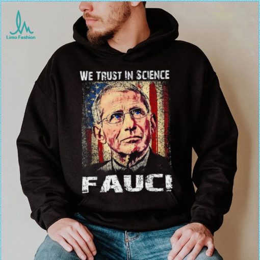 In Fauci We Trust Vintage shirt