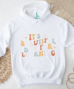 Its A Beautiful Day TeacherTeacher Appreciation T Shirt