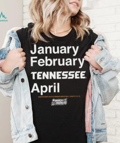 January February Tennessee Volunteers April 2923 Division I Men’s and Women’s Basketball Championships NCAA March Madness shirt