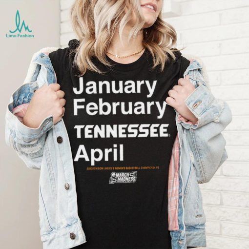 January February Tennessee Volunteers April 2923 Division I Men’s and Women’s Basketball Championships NCAA March Madness shirt