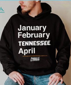 January February Tennessee Volunteers April 2923 Division I Men’s and Women’s Basketball Championships NCAA March Madness shirt