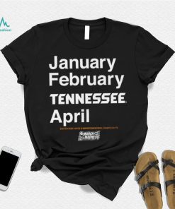 January February Tennessee Volunteers April 2923 Division I Men’s and Women’s Basketball Championships NCAA March Madness shirt