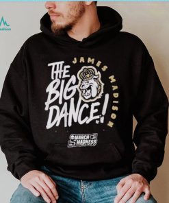 Jmu The Big Dance T shirt