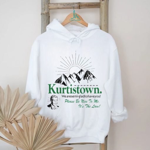 Kurtistown we are semi glad to have you shirt