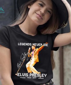 Legends Never Die Signature Elvis Presley 1935 1977 Shirt