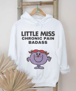 Little miss chronic pain badass 2023 shirt