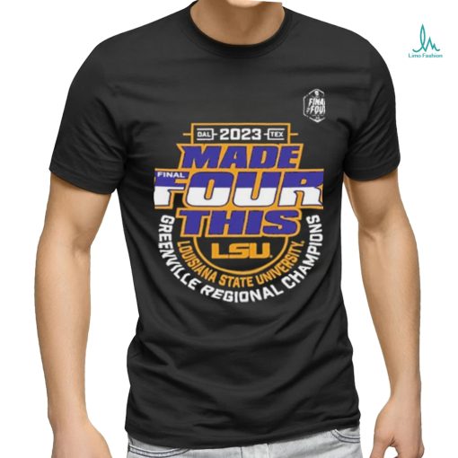 Lsu Tigers 2023 Ncaa Basketball Tournament March Madness Final Four Regional Champions Locker Room T Shirt