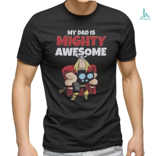 Marvel Father’s Day T Shirt My Dad Is Mighty Awesome Thor Portrait