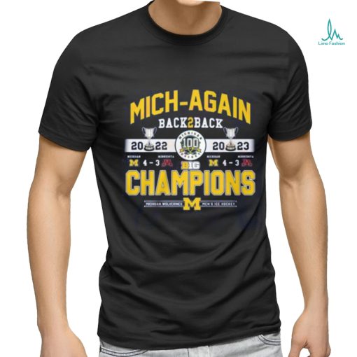 Mich Again Back 2 Back 2022 – 2023 Champions Michigan Wolverines Men’s Ice Hockey T Shirt