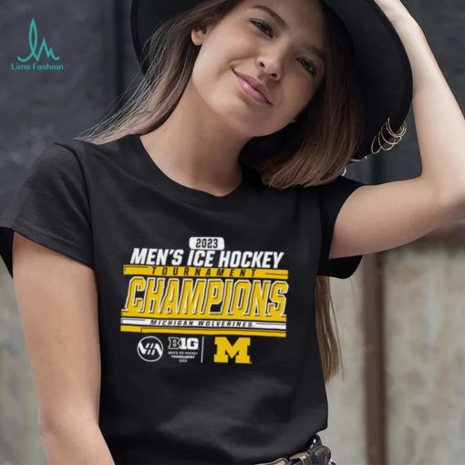 Michigan Wolverines 2023 Big Ten Men’s Ice Hockey Conference Tournament Champions shirt