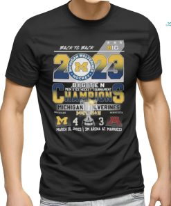 Michigan Wolverines back to back 2023 big ten men’s ice hockey tournament champions shirt