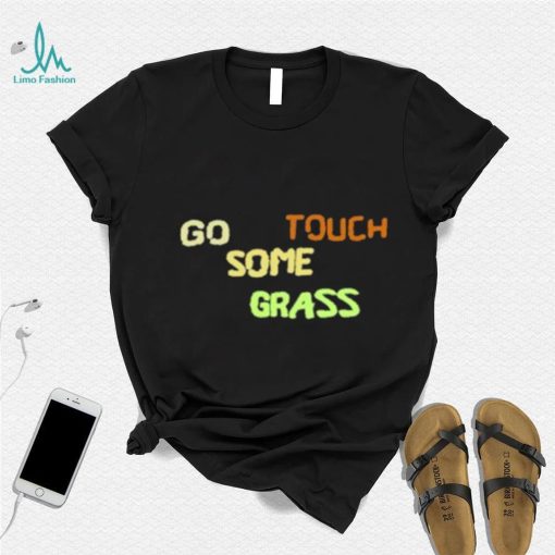 Middle kid go touch some grass youth shirt