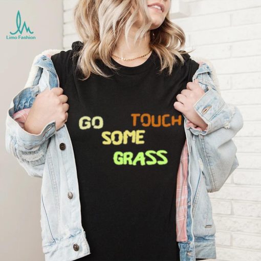 Middle kid go touch some grass youth shirt