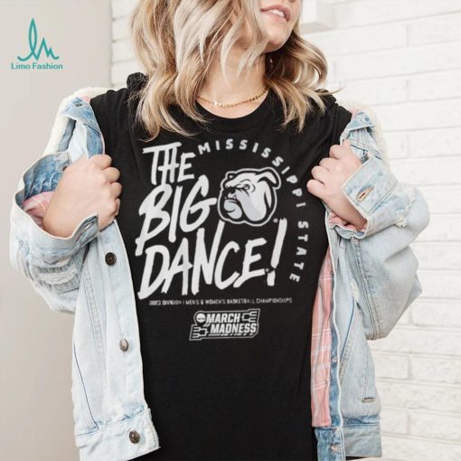 Mississippi States Bulldogs The Big Dance 2023 Division basketball championships March Madness shirt