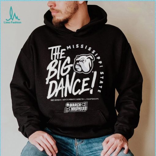 Mississippi States Bulldogs The Big Dance 2023 Division basketball championships March Madness shirt