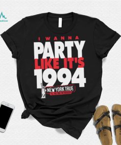 New York Rangers I wanna party like it’s 1994 New York True 2023 shirt