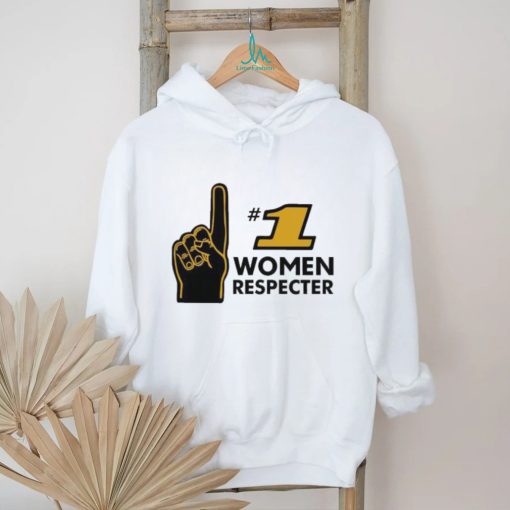 Number One Women Respecter Shirt