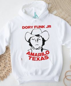 Official Dory funk jr amarillo Texas shirt