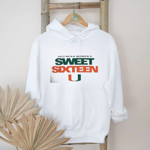 Official University of miamI women’s basketball 16 2023 sweet . shirt