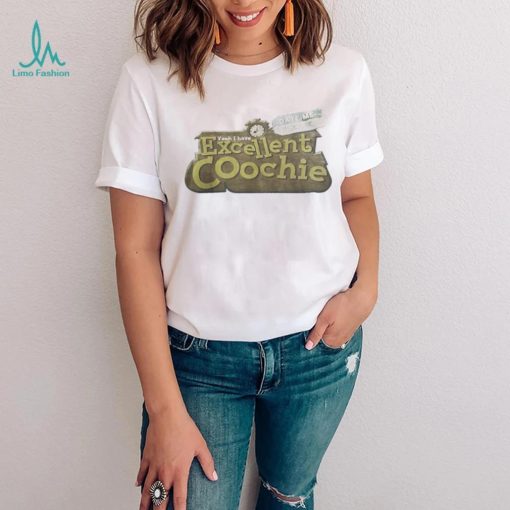 Official Yeah I Have Excellent Coochie Date Me Please Shirt