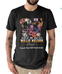 Official Years of 1956 2023 willie nelson thank you for your music shirt