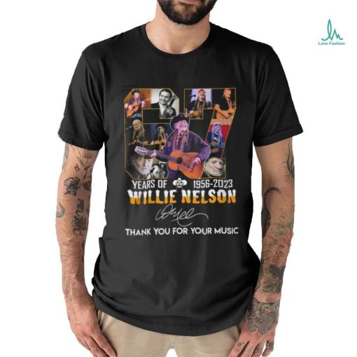 Official Years of 1956 2023 willie nelson thank you for your music shirt