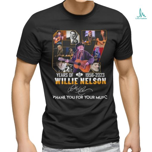 Official Years of 1956 2023 willie nelson thank you for your music shirt