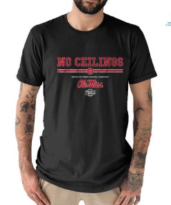 Ole Miss_ No Ceilings Shirt
