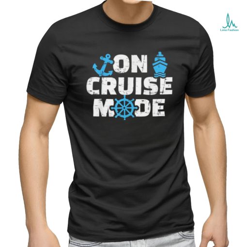 On cruise mode shirt